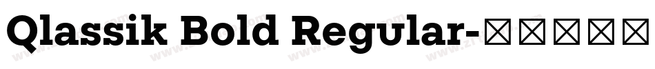 Qlassik Bold Regular字体转换